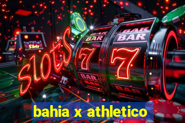 bahia x athletico-pr